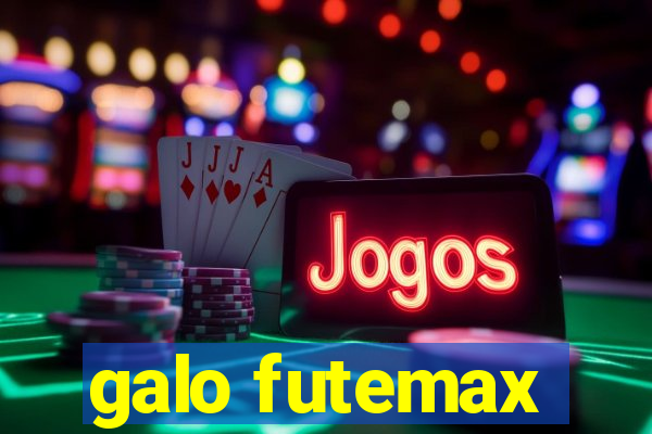 galo futemax